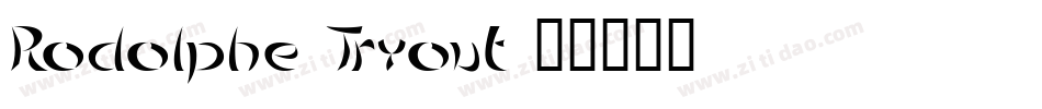 Rodolphe Tryout字体转换